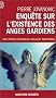 Enqu�te sur l'existence des anges gardiens