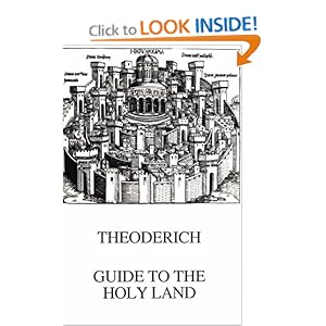 Theoderich: Guide to the Holy Land (Historical Travel Series)