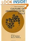 Culture of Hematopoietic Cells (Culture of Specialized Cells)