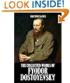 The Collected Works of Fyodor Dostoyevsky (Unexpurgated Edition) (Halcyon Classics)
