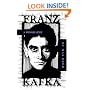 Franz Kafka: A Biography