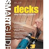 Smart Guide: Decks: Step-by-Step Projects