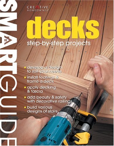 Smart Guide: Decks: Step-by-Step Projects (Smart Guide) under Outdoor & Recreational Areas in The Books Store