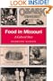Food in Missouri: A Cultural Stew (MISSOURI HERITAGE READERS)