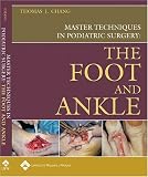 Master Techniques in Podiatric Surgery: The Foot and Ankle