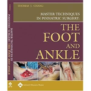 Click here to buy Master Techniques in Podiatric Surgery: The Foot and Ankle by Thomas J Chang.