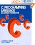 C Programming Language: An Applied Perspective (Wiley Self Teaching Guides)