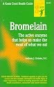 Bromelain (Keats Good Health Guides)