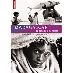 Madagascar. La grande �le secr�te
