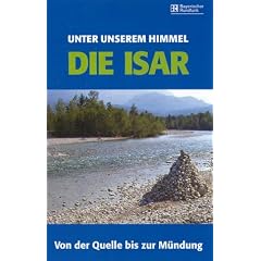 Die Isar - Von der Quelle bis zur M�ndung [VHS]