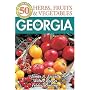 50 Great Herbs, Fruits, and Vegetables for Georgia