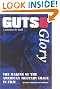 Guts and Glory...