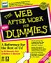 The Web After Work for Dummies