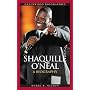 Shaquille O'Neal: A Biography (Greenwood Biographies)