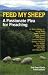 Books : Feed My Sheep: A Passionate Plea for Preaching