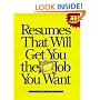 Resumes That Will Get You the Job You Want
