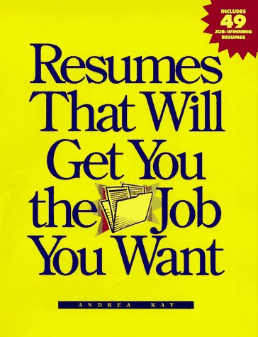 resumes that will get you the job you want