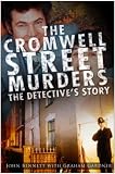 The Cromwell Street murders : the detective's story