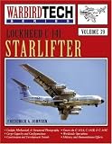 Lockheed C-141 Starlifter - WarbirdTech Volume 39