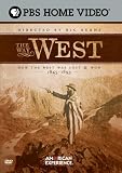 American Experience - The Way West: How the West Was Lost & Won, 1845-1893