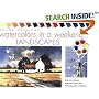 Watercolours in a Weekend: Landscapes