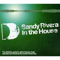Sandy Rivera-in the House