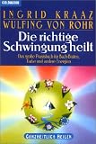 Produkt-Bild: Die richtige Schwingung heilt
