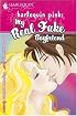 My Real Fake Boyfriend (Harlequin Pink)