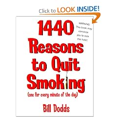 1,440 Reasons To Quit Smoking: One for Every Minute of the Day...and Night