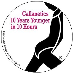 Callanetics 10 Years Younger in 10 Hours - Amazon.com Exclusive