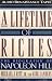 A Lifetime of Riches: The Biography of Napoleon Hill