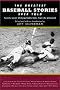 The Greatest Baseball Stories Ever Told The Greatest Baseball Stories Ever Told