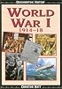 World War 1 1914-18 (Documenting History)