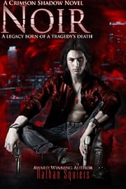 Crimson Shadow: Noir