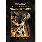 the 81 days to saint michael an assured victory an assured victory