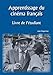 Apprentissage du Cinéma Français: Livre de L'étudiant