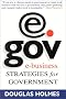 eGov: E-Business Strategies for Government