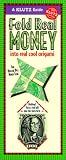  : Fold Real Money into Real Cool Origami (Klutz Guides)