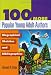 Book 100 More Popular Young Adult Authors: Biographical Sketches and Bibliographies (Popular Authors Series)