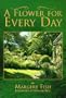 A Flower for Every Day (Capital Lifestyles)