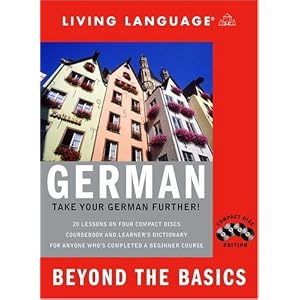 Beyond the Basics: German (Book and CD Set): Includes Coursebook, 4 Audio CDs, and Learner's Dictionary (Complete Basic Courses) [Audiobook][CD][Unabridged] (Audio CD)