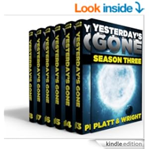 Yesterday's Gone: Season Three (THE POST-APOCALYPTIC SERIAL THRILLER ...