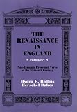 The Renaissance in England: Non-Dramatic Prose and Verse of the 16th Century