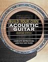 Build Your Own Acoustic Guitar
