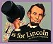 L is for Lincoln: An Illinois Alphabet