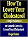 How To Lower Your Cholesterol Naturally: 10 Natural Cures to Lower your Cholesterol. (Simple Solutions presents:)
