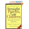 Straight Parents, Gay Children: Keeping Families Together