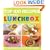 The Top 100 Recipes For a Healthy Lunchbox: Easy and Exciting Ideas for Your Child's Lunches