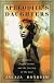 Aphrodite's Daughters : Women's Sexual Stories and the Journey of the Soul