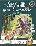 Snow White and the Seven Hansels